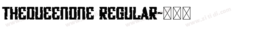 TheQueenone Regular字体转换